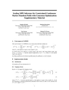 Scaling MPE Inference for Constrained Continuous Markov Random Fields with Consensus Optimization: Supplementary Material A