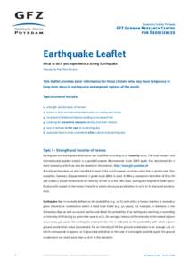 Earthquake Leaflet What to do if you experience a strong Earthquake Prepared by Prof. Peter Bormann This leaflet provides basic information for those citizens who may have temporary or long-term stays in earthquake-endan