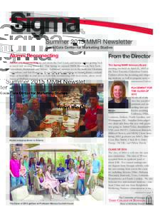 Sigma Summer 2015 MMR Newsletter Coca-Cola Center for Marketing Studies Alumni Reconnecting Alumni are reconnecting up and down the East Coast, and having a blast getting back