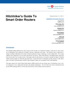 Hitchhiker’s Guide To Smart Order Routers September 2, 2011 Quantitative Execution Services[removed]