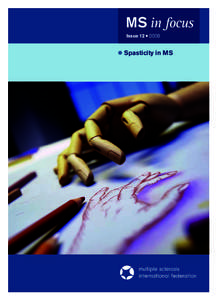 MS in focus Issue 12 l 2008 l Spasticity in MS  MSIF12 pp01 cover.indd 27