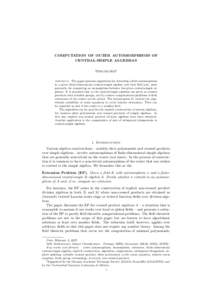 COMPUTATION OF OUTER AUTOMORPHISMS OF CENTRAL-SIMPLE ALGEBRAS TIMO HANKE1 Abstract. The paper presents algorithms for extending a field automorphism to a given finite-dimensional central-simple algebra over that field an