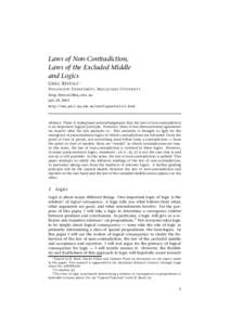 Laws of Non-Contradiction, Laws of the Excluded Middle and Logics G REG R ESTALL ∗ P HILOSOPHY D EPARTMENT, M ACQUARIE U NIVERSITY 