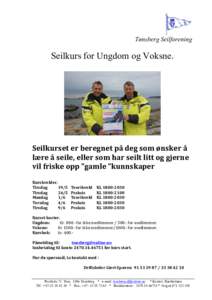 Tønsberg Seilforening  Seilkurs for Ungdom og Voksne.  