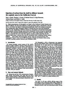 JOURNAL OF GEOPHYSICAL RESEARCH, VOL. 107, NO. C6, 3057, [removed]2001JC000956, 2002  Injection of carbon from the shelf to offshore beneath the euphotic zone in the California Current John A. Barth, Timothy J. Cowles, P.