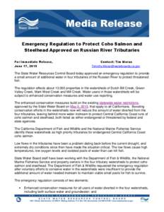 Emergency Regulation to Protect Coho Salmon and Steelhead Approved on Russian River Tributaries For Immediate Release, June 17, 2015  Contact: Tim Moran