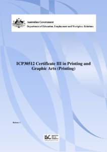 ICP30512 Certificate III in Printing and Graphic Arts (Printing)