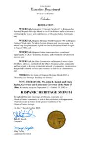 RESOLUTION WHEREAS, September 15 through October 15 is designated as National Hispanic Heritage Month in the United States and is dedicated to celebrating the history and contributions of Hispanic/Latino Americans; and