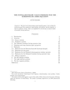 THE INITIAL-BOUNDARY VALUE PROBLEM FOR THE KORTEWEG-DE VRIES EQUATION JUSTIN HOLMER Abstract. We prove local well-posedness of the initial-boundary value problem for the Korteweg-de Vries equation on right half-line, lef