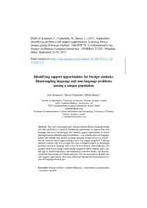 Draft of Jamieson, J., Yamashita, N., Boase, J., (2017, September). Identifying problems and support opportunities: Learning from a unique group of foreign students. 16th IFIP TC.13 International Conference on Human-Comp