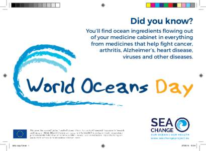 Did you know? You’ll find ocean ingredients flowing out of your medicine cabinet in everything from medicines that help fight cancer, arthritis, Alzheimer’s, heart disease, viruses and other diseases.