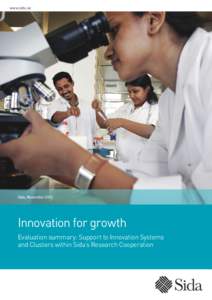 www.sida.se  Sida, November 2013 Innovation for growth Evaluation summary: Support to Innovation Systems