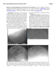 45th Lunar and Planetary Science Conference[removed]pdf Detection of a Meteoroidal Impact on the Moon near the crater Seneca C. R. Lena1, A. Manna2, S. Sposetti3 1 Geologic Lunar Research (GLR) Group, Via Cartesio 1