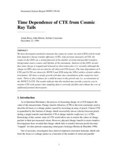 Instrument Science Report WFPC2[removed]Time Dependence of CTE from Cosmic Ray Tails Adam Riess, John Biretta, Stefano Casertano December 23, 1999