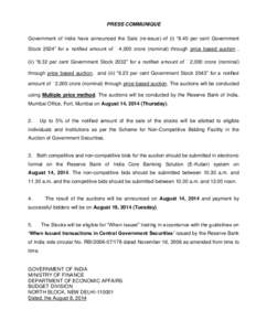 PRESS COMMUNIQUE Government of India have announced the Sale (re-issue) of (i) “8.40 per cent Government Stock 2024” for a notified amount of ` 4,000 crore (nominal) through price based auction , (ii) “8.32 per cen