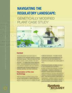 NAVIGATING THE REGULATORY LANDSCAPE: GENETICALLY MODIFIED PLANT CASE STUDY  NAVIGATING THE REGULATORY LANDSCAPE: GENETICALLY MODIFIED PLANT CASE STUDY