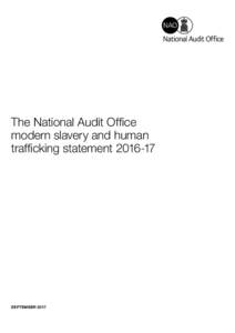 The National Audit Office modern slavery and human trafficking statementSEPTEMBER 2017