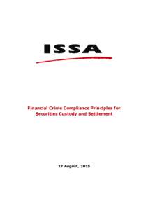 Financial Crime Compliance Principles for Securities Custody and Settlement 27 August, 2015  Table of Contents