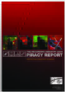 THE RECORDING INDUSTRYPIRACY REPORT PROTECTING CREATIVITY IN MUSIC  CONTENTS