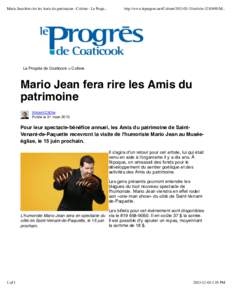 Mario Jean fera rire les Amis du patrimoine - Culture - Le Progr...  http://www.leprogres.net/CulturearticleM... Le Progrès de Coaticook > Culture