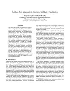 Database-Text Alignment via Structured Multilabel Classification Benjamin Snyder and Regina Barzilay Computer Science and Artificial Intelligence Laboratory Massachusetts Institute of Technology {bsnyder,regina}@csail.mi