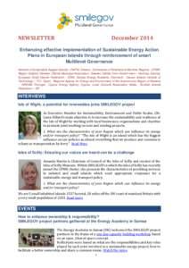 NEWSLETTER  December 2014 Enhancing effective implementation of Sustainable Energy Action Plans in European Islands through reinforcement of smart