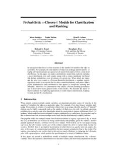 Probabilistic n-Choose-k Models for Classification and Ranking Kevin Swersky Daniel Tarlow Dept. of Computer Science
