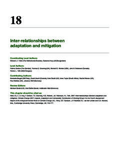 18 Inter-relationships between adaptation and mitigation Coordinating Lead Authors: Richard J.T. Klein (The Netherlands/Sweden), Saleemul Huq (UK/Bangladesh)