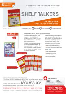INTEGRATED PRODUCT COST EFFECTIVE & CONSUMER FOCUSED  SHELF TALKERS