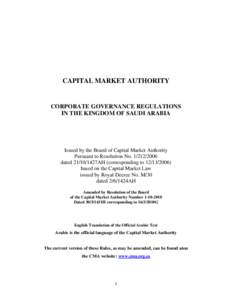 CAPITAL MARKET AUTHORITY  CORPORATE GOVERNANCE REGULATIONS IN THE KINGDOM OF SAUDI ARABIA  Issued by the Board of Capital Market Authority