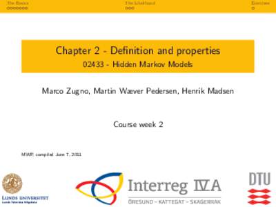 The Basics  The Likelihood Chapter 2 - Definition and propertiesHidden Markov Models