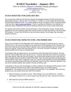 D-OGS Newsletter – January 2011 News & Articles of Interest to Durham-Orange genealogists  PO Box 4703, Chapel Hill, NCdues – $20 Sue McMurray - President