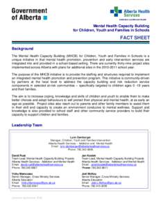 Mental Health Capacity Building for Children, Youth and Families in Schools FACT SHEET Background The Mental Health Capacity Building (MHCB) for Children, Youth and Families in Schools is a