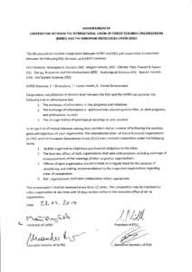 MEMORANDUM OF COOPERATION BETWEEN THE INTERNATIONAL UNION OF FOREST RESEARCH ORGANIZATIONS (ruFRo) AND THE EUROPEAN GEOSCIENCES UNION (EGU)  This Memorandum involves cooperation between IUFRO and EGU and cooperative invo