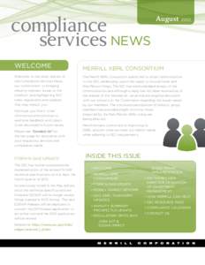 compliance services News WELCOME Welcome to the latest edition of the Compliance Services News, our commitment to bringing