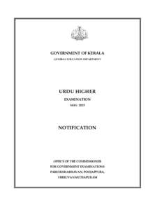 GOVERNMENT OF KERALA GENERAL EDUCATION DEPARTMENT URDU HIGHER EXAMINATION MAY- 2015
