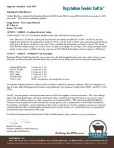 Superior Livestock - Lot# 4707 Attention Feedlot Buyers! Verified Beef has completed the Reputation Feeder Cattle® Genetic Merit Scorecard® for the following producer’s 2014born calves. They are now available to purc