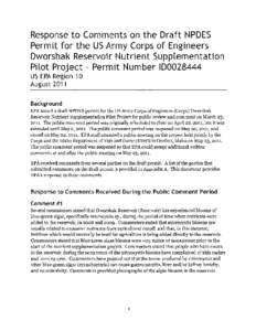 Response to Comments on the Draft NPDES Permit for the US Army Corps of Engineers Dworshak Reservoir Nutrient Supplementation Pilot Project - Permit Number[removed]US EPA Region 10 August 2011