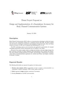 Thesis Project Proposal on Design and Implementation of a Smartphone Accessory for Body Channel Communication Systems January 13, 2016  Description