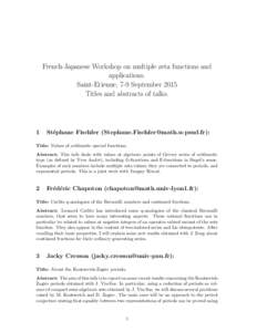 French-Japanese Workshop on multiple zeta functions and applications. Saint-Etienne, 7-9 September 2015 Titles and abstracts of talks.  1