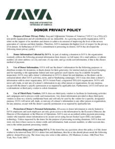 DONOR PRIVACY POLICY 1. Purpose of Donor Privacy Policy. Iraq and Afghanistan Veterans of America (“IAVA”) is a 501(c)(3) non-profit organization and all contributions are tax deductible. As a growing non-profit orga