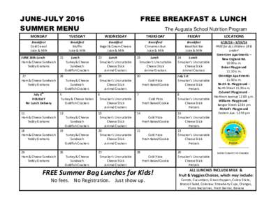 JUNE-JULY 2016 SUMMER MENU FREE BREAKFAST & LUNCH The Augusta School Nutrition Program