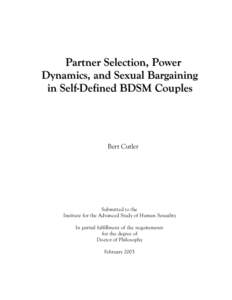 Partner Selection, Power Dynamics, and Sexual Bargaining in Self-Defined BDSM Couples Bert Cutler