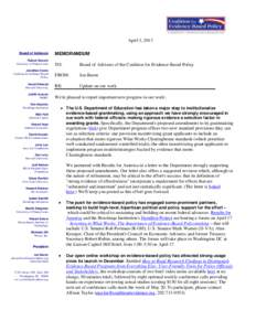 April 3, 2013 Board of Advisors Robert Boruch University of Pennsylvania Jonathan Crane Coalition for Evidence-Based