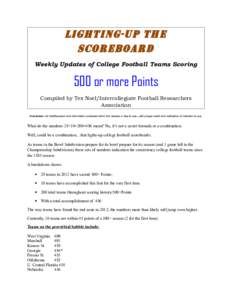 Lighting-up the Scoreboard Weekly Updates of College Football Teams Scoring 500 or more Points Compiled by Tex Noel/Intercollegiate Football Researchers