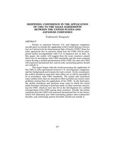 DEEPENING CONFIDENCE IN THE APPLICATION OF CISG TO THE SALES AGREEMENTS BETWEEN THE UNITED STATES AND JAPANESE COMPANIES Yoshimochi Taniguchi ABSTRACT