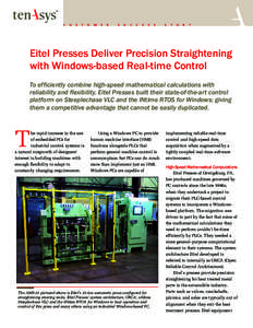 Eitel Presses Deliver Precision Straightening with Windows-based Real-time Control