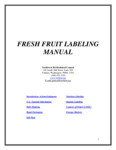 FRESH FRUIT LABELING MANUAL Northwest Horticultural Council 105 South 18th Street, Suite 105 Yakima, Washington, 98901, USA[removed]