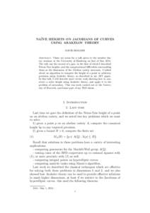 NA¨IVE HEIGHTS ON JACOBIANS OF CURVES USING ARAKELOV THEORY DAVID HOLMES Abstract. These are notes for a talk given to the number theory seminar at the University of Hamburg on 2nd of MayThe talk was the second o
