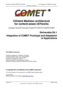 D5.1 Integration of COMET Prototype…  Seventh Framework STREP NoCommercial in Confidence  COntent Mediator architecture